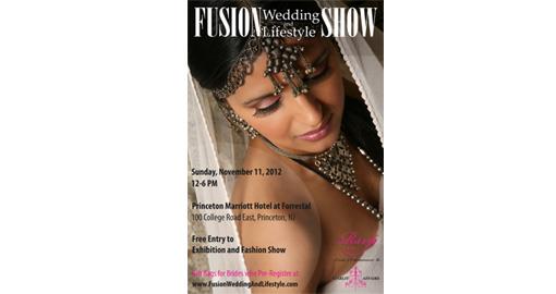 Fusion Wedding & Lifestyle Show- November 11, Princeton, New Jersey